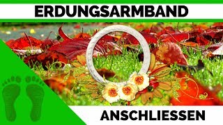 Erdungsarmband anschließen  Earthing Armband anschließen  Earthing deutsch [upl. by Antone]