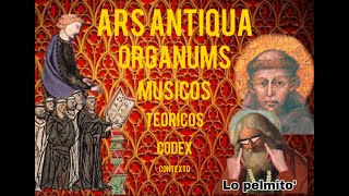 ars antiqua codex organums todo explicado [upl. by Rehpotsyrk]