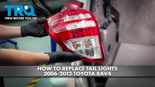 How to Replace Tail Lights 20062012 Toyota RAV4 [upl. by Tamma]