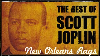 Scott Joplin  Best Of Scott Joplin [upl. by Acirt]