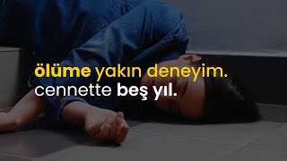 Cennette 5 yıl kalan kadının ölümden dönüş hikayesi Ölüme Yakın Deneyimler [upl. by Aihsekram]