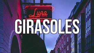 Luis Fonsi  Girasoles Lyrics [upl. by Althee]