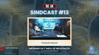 🎙️ SINDCAST 13 Informes Sobre a Primeira Reunião de Negociação com a COPASA [upl. by Siulegroj674]