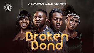 Broken Bond A Journey Through Heartache and Redemption [upl. by Oruam]