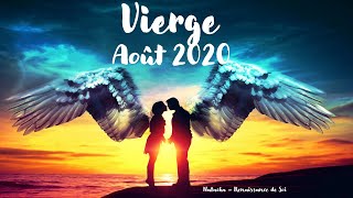 Vierge ♍ Sentimental 💟 Août 2020  Restez serein tout ira bien ✨ [upl. by Nevag]