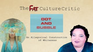 The Allegorical Whiteness of The Bubble [upl. by Ot]