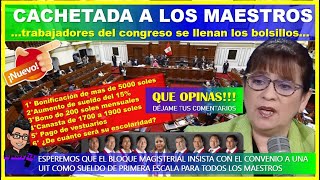 🔴😱LO ULTIMO👉 CACHETADA A LOS MAESTROS…trabajadores del congreso se llenan los bolsillos… [upl. by Kahl]