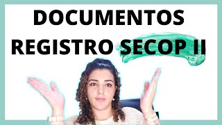 Documentos REGISTRO SECOP II  Proveedor  Contratacion Estatal [upl. by Vanessa450]