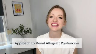 Renal Transplant Dysfunction  How to Approach [upl. by Marlie]