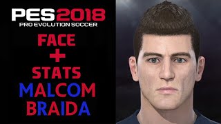 COMO CREAR A MALCOM BRAIDA EN PES 2018  HOW TO CREATE  FACE Y STATS 2023  COMO FAZER [upl. by Esinyt]