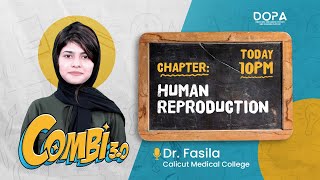 Human Reproduction  Biology  Combi 30  NEET 2024  Dr Fasila  Live 10PM [upl. by Ainedrag]