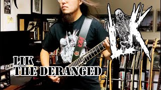 LIK  The Deranged Guitar cover [upl. by Inavoj]