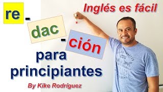 REDACCION EN INGLES PARA PRINCIPIANTES [upl. by Towill]