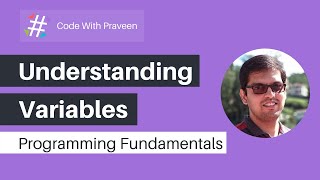 Fundamentals of Programming Languages 2  Understanding Variables [upl. by Akeem196]