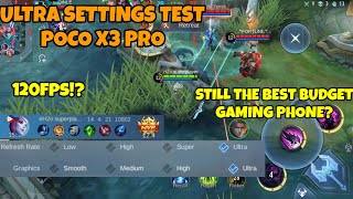 MOBILE LEGENDS ULTRA MAX SETTINGS GAMEPLAY  POCO X3 PRO  120 FPS  FPS TEST  GAMING TEST [upl. by Ariday950]