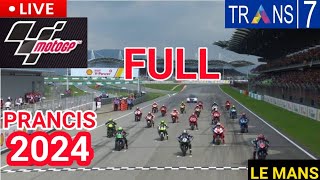 BALAP MOTOGP PRANCIS 2024 HARI INI  FULL RACE II HIGHLIGHT MOTOGP LE MANS II TERBARU III [upl. by Lewes]