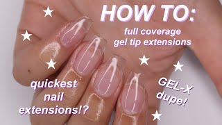 FULL COVERAGE gel tip nail extension tutorial [upl. by Roderick]