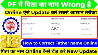 Epfo UAN me father name kaise change kare  How to Online correct father name in PF  Correction [upl. by Noemad335]