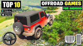 Top 10 Offroad Games For Android  Offroad Car Driving Games For Android  New Games 2023 [upl. by Nalyac]