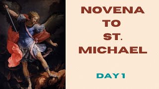 NOVENA TO ST MICHAEL THE ARCHANGEL  DAY 1 [upl. by Gierk]