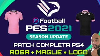 PALERMO IN PES 2021  PATCH COMPLETA PS4 [upl. by Vocaay]