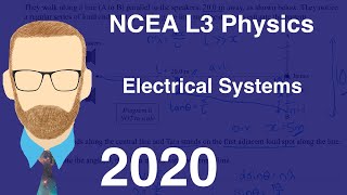 2020 Electrical Systems Exam NCEA Level 3 Physics [upl. by Lorine]