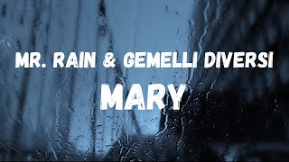 MrRain amp Gemelli Diversi  Mary Sanremo 2024 [upl. by Glenna]