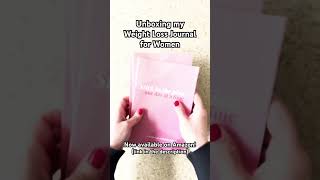 Unboxing my new Weight Loss Journal for Women  so exciting [upl. by Madden]