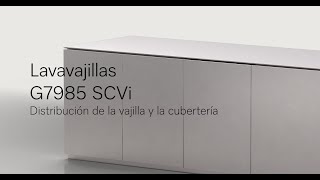 Lavavajillas G7985 SCVi Distribución de la vajilla y la cubertería  Miele [upl. by Annabelle]