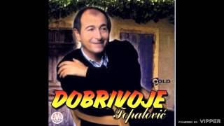 Dobrivoje Topalović  Kad bih mogo i umro bih za te  Audio 2002 [upl. by Ahsilaf]