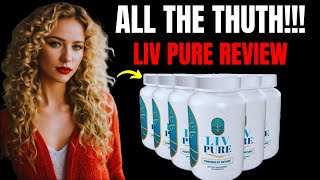 LIV PURE REVIEW WARNINGLIV PURE SIDE EFFECTS LIV PURE WEIGHT LOSS SUPPLEMENT [upl. by Parsaye611]