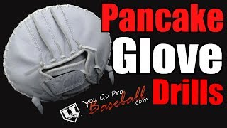 Baseball Fielding Drills  Pancake Glove Drills [upl. by Sitruc]