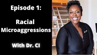 Racial Microaggressions [upl. by Nnylf]