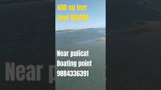 165000 land near pulicat [upl. by Enaffit471]