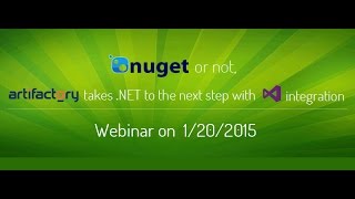 Webinar Artifactory Takes NET and TFS to the Next Step [upl. by Tannenbaum750]