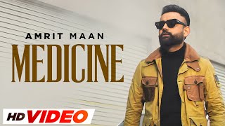 Medicine HD Video  Amrit Maan  Desi Crew  Xpensive  Latest Punjabi Songs 2023  Speed Records [upl. by Narruc]