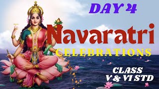 NAVARATRI CELEBRATION DAY4  V amp VI STD202425 [upl. by Ellerd]