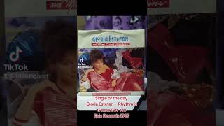 Single of the day Gloria Estefan  Rhythm is Gonna Get You Epic Records 1987 shorts [upl. by Ramalahs]