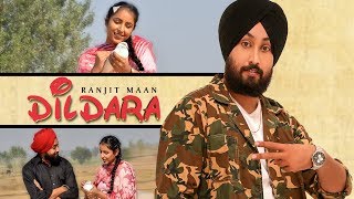 Dildara Ranjit Maan Full Song Harjinder Jindi  Mahinder Singh Uppal  Latest Punjabi Songs 2019 [upl. by Beane924]