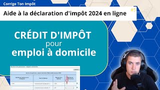 Crédit dimpôt emploi à domicile sur la déclaration dimpôt 2024 [upl. by Jurkoic]