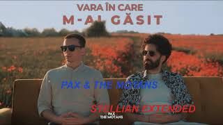 PAX amp THE MOTANS  VARA IN CARE MAI GASIT STELLIAN EXTENDED [upl. by Tiffi]