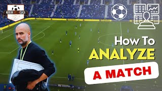 How to Analyze a Football Match Like a Pro Analyst Tactical Analysis Tips for Soccer Coaches [upl. by Yrrem]