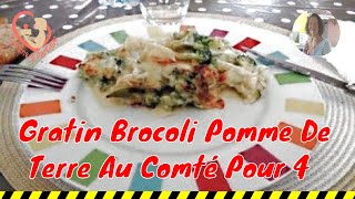 Gratin Brocoli Pomme De Terre Au Comté Pour 4 Personnes Rendezvous en cuisine [upl. by Heer86]