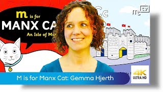 M is for Manx Cat Gemma Hjerth [upl. by Enrobialc]