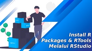 Install Packages R dari CRAN dan RTools Melalui RStudio [upl. by Romonda]