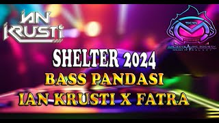 SHELTER 2024  IAN KRUSTI X FATRA  GMS 506 [upl. by Anayk]