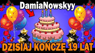 ♫ DamiaNowskyy  DZISIAJ KOŃCZĘ 19 LAT PIOSENKA URODZINOWA 🎂 Official Music Video ♫ [upl. by Apple]