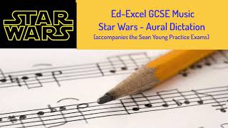 GCSE Music Aural Dictation  Star Wars [upl. by Ahsyat371]