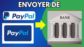 Comment Transférer De Paypal À Mon Compte Bancaire 2024 [upl. by Tara16]