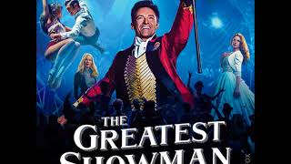 The Greatest Show  The Greatest Showman  Cut Version [upl. by Butterfield]